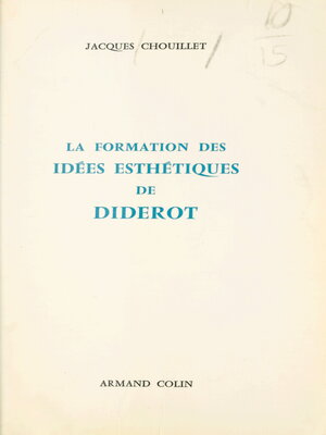 cover image of La formation des idées esthétiques de Diderot, 1745-1763